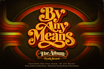 Soundtrack art for By Any Means: The Album