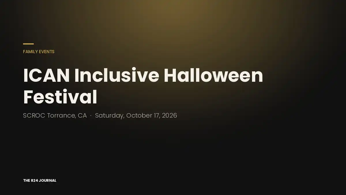 Title card: ICAN Inclusive Halloween Festival, SCROC Torrance, Saturday, October 17, 2026
